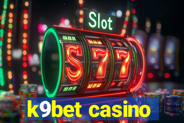 k9bet casino